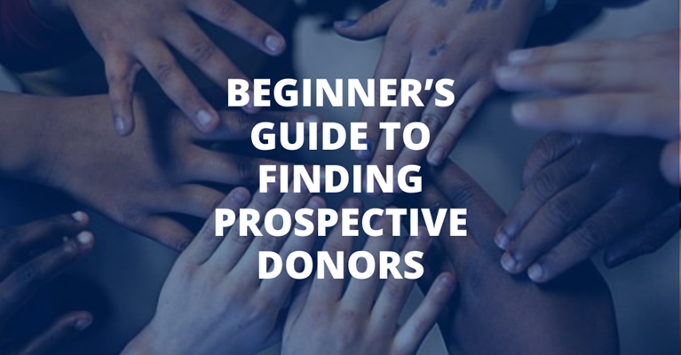 Beginner’s Guide to Finding Prospective Donors