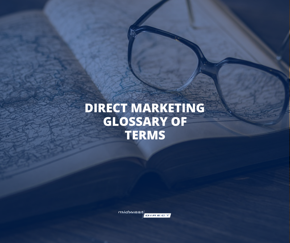 Direct Marketing Glossary of Terms