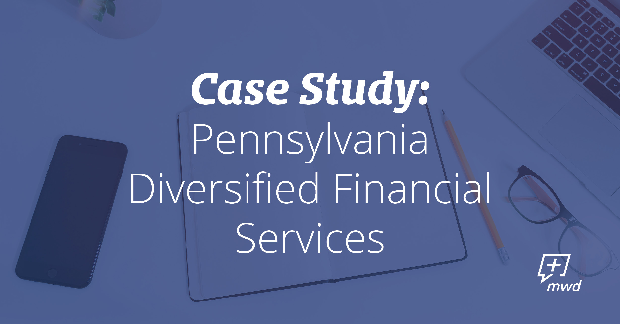 Pennsylvania Diversified Financial Services Case Study Midwest Direct