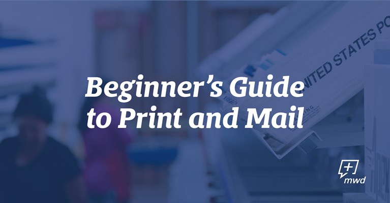 Beginner’s Guide to Print and Mail