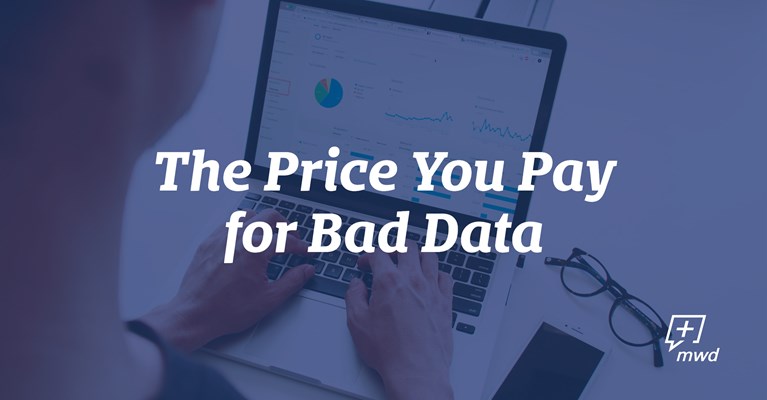 The Price You Pay for Bad Data