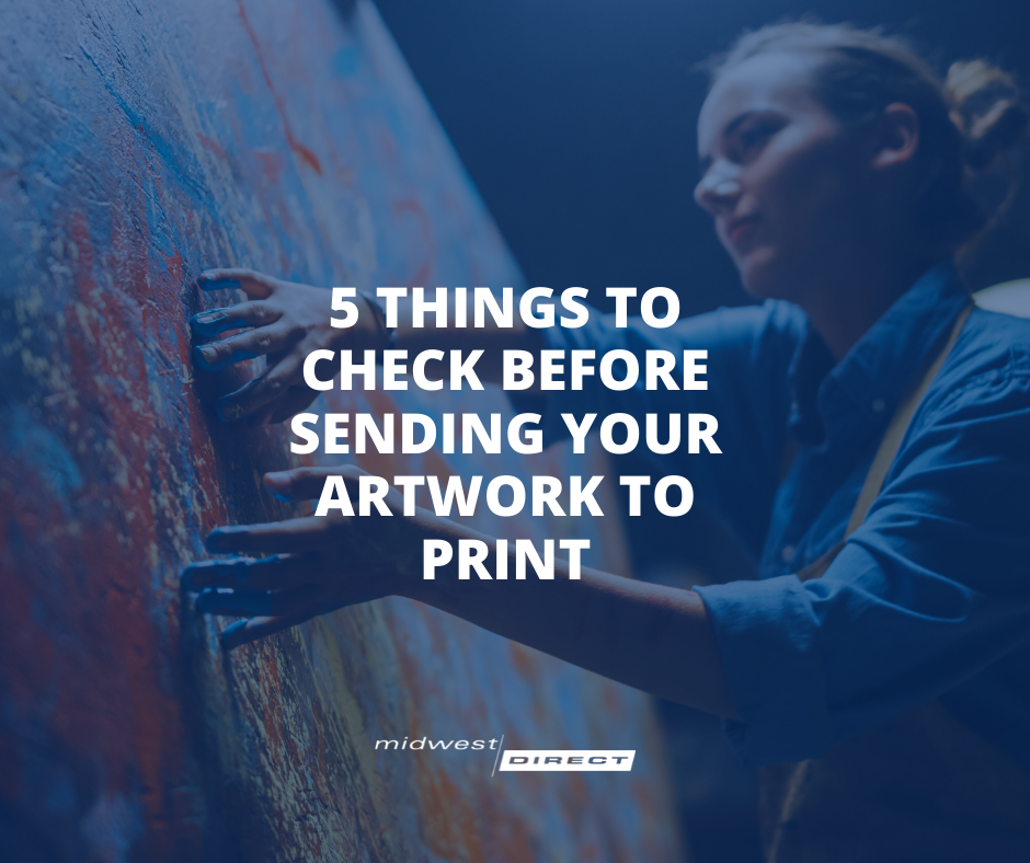 5 Things to Check Before Sending Your Artwork to Print