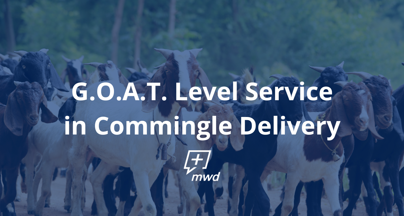 G.O.A.T. Level Service in Commingle Delivery at Midwest Direct