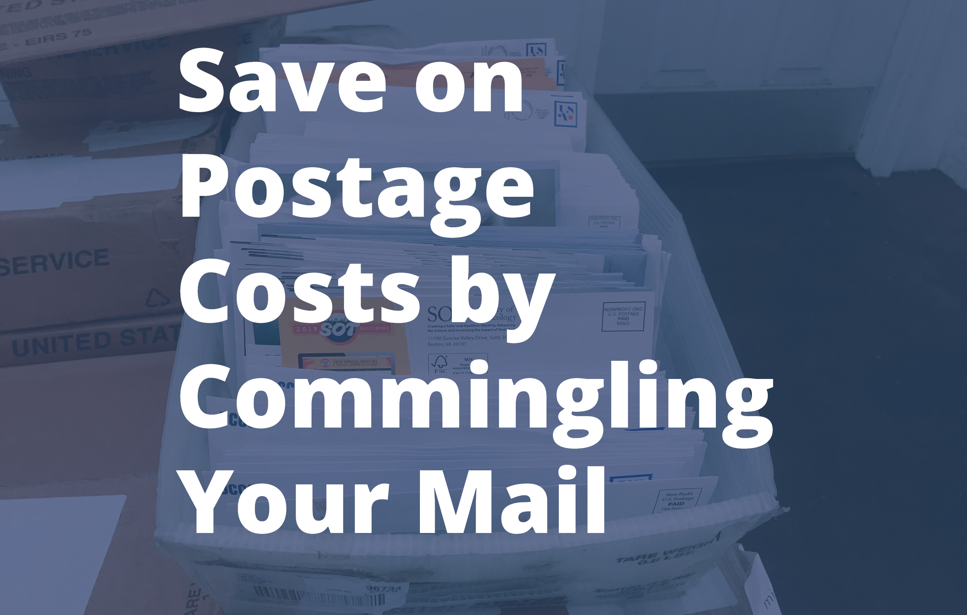 Optimize Your Direct Mail Budget with Commingling