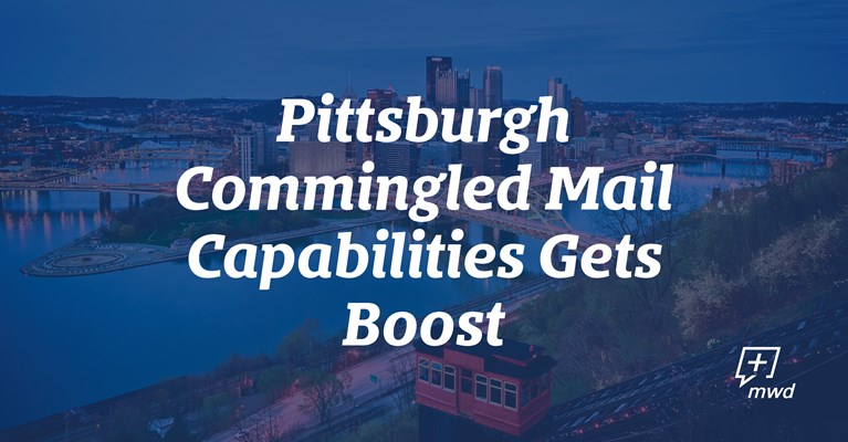 Pittsburgh Commingled Mail Capabilities Gets Boost