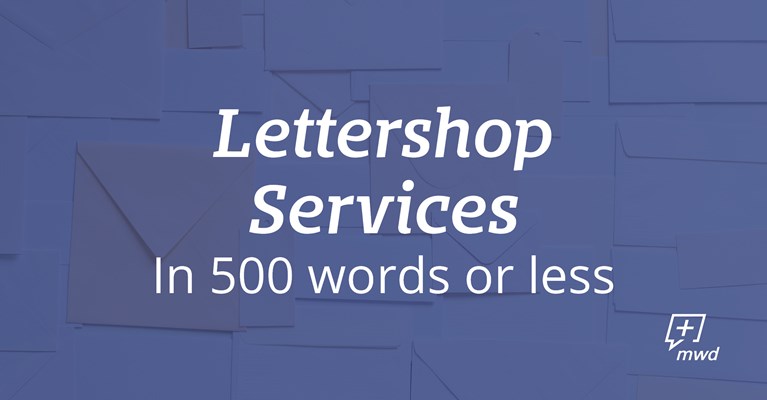 Lettershop Services Save Time and Money