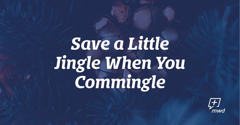 Save a Little Jingle When You Commingle