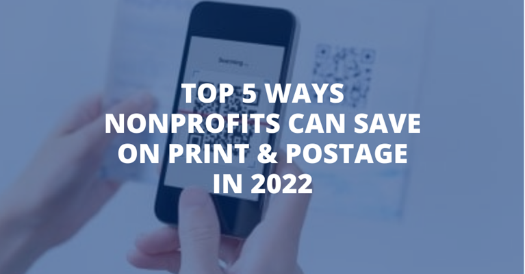 Top 5 Ways for Nonprofits to Save on Postage in 2022