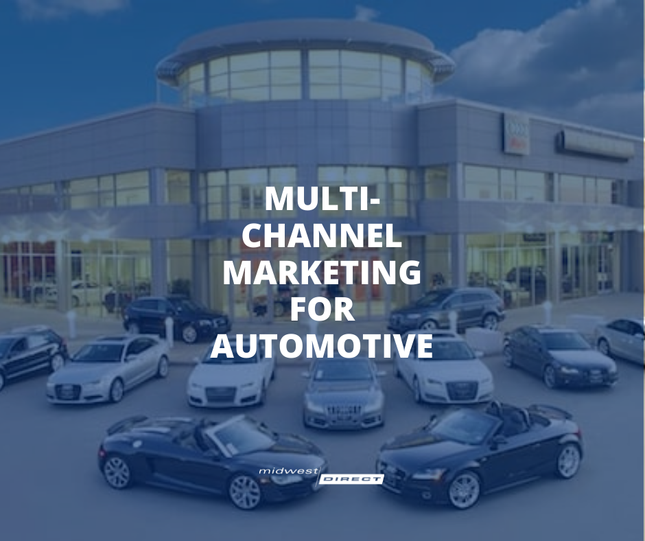 Multi-Channel Marketing for Automotive